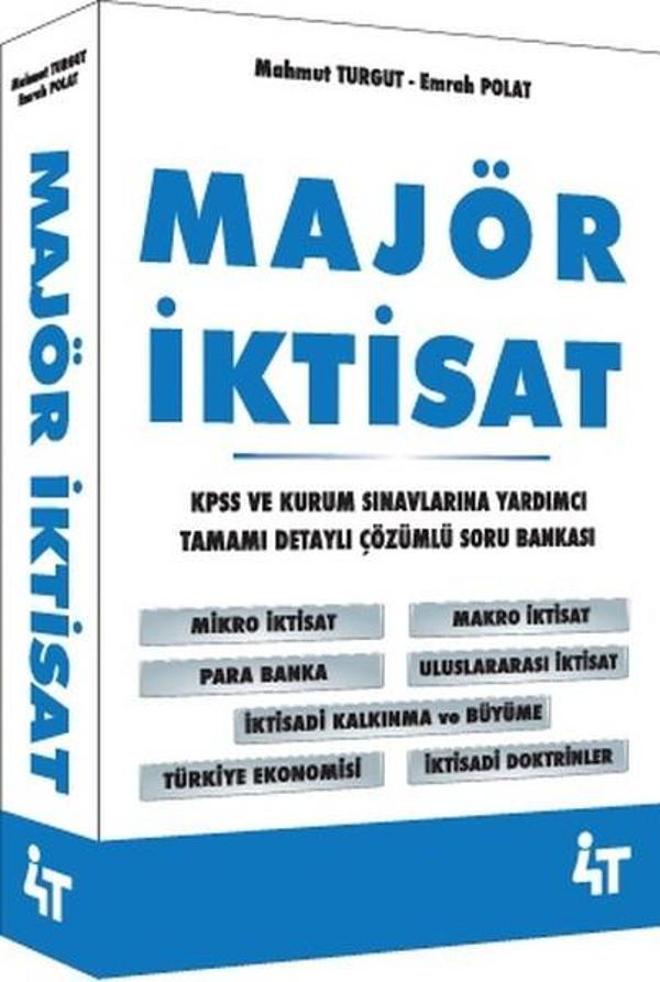Majör İktisat-KPSS ve Kurum Sınavlarına Yardımcı Tamamı Detaylı Çözümlü Soru Bankası - 4T  Yayınları - Image 1