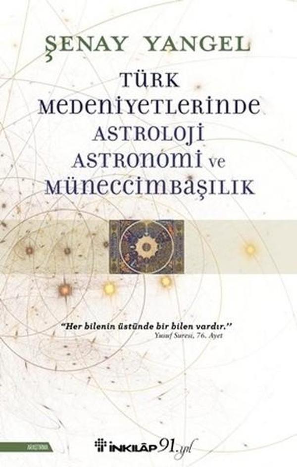 Türk Medeniyetlerinde Astroloji Astronomi ve Müneccimbaşılık - İnkılap Kitabevi Yayınevi - Image 1
