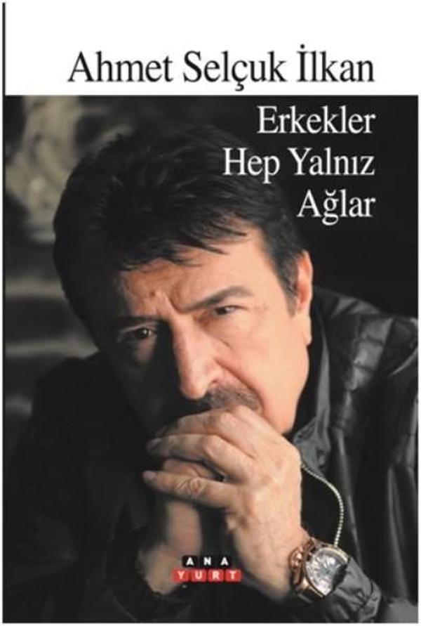 Erkekler Hep Yalnız Ağlar - Anayurt - Image 1