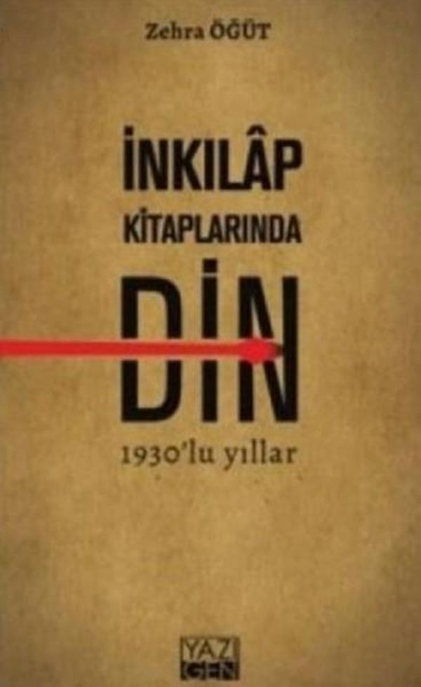 İnkılap Kitaplarında Din 1930'lu Yıllar - Yazıgen Yayınevi - Image 1