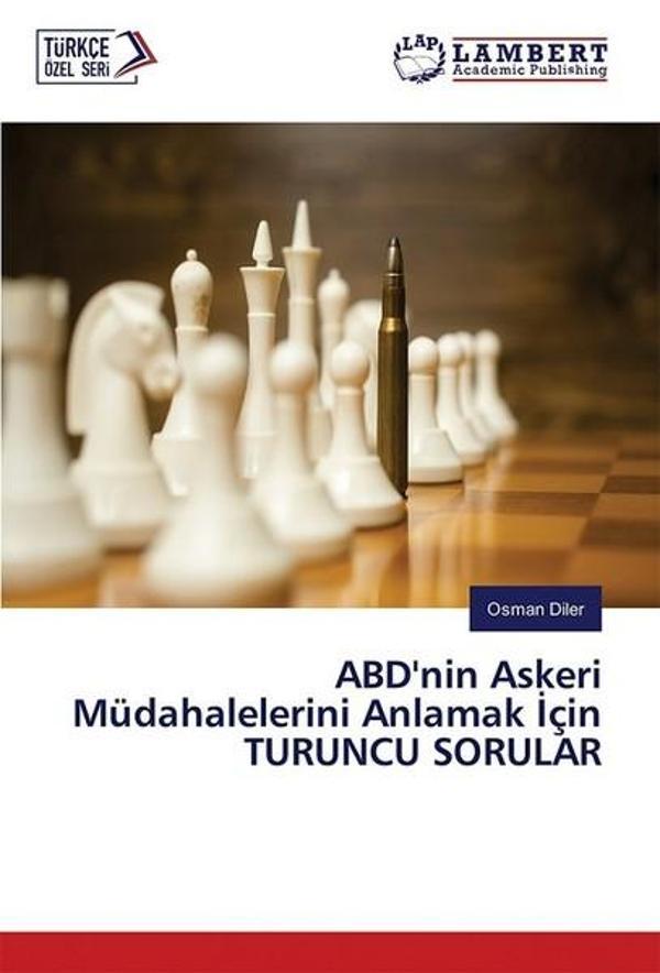 ABD'nin Askeri Müdahalelerini Anlamak için Turuncu Sorular - Cinius Yayınevi - Image 1