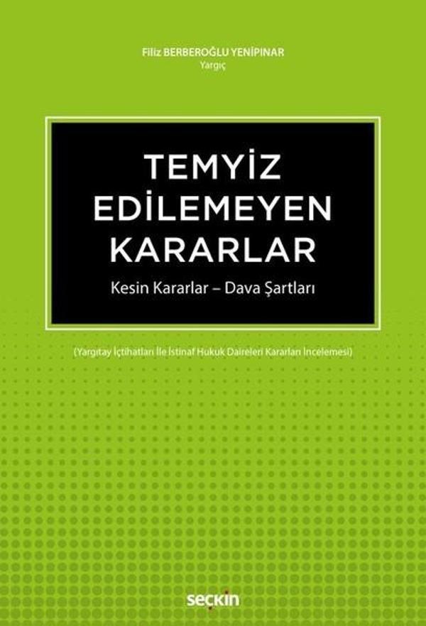 Temyiz Edilemeyen Kararlar - Seçkin Yayıncılık - Image 1