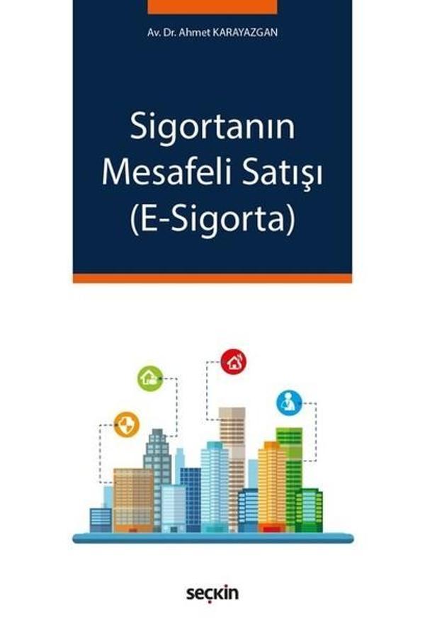 Sigortanın Mesafeli Satışı E-Sigorta - Seçkin Yayıncılık - Image 1