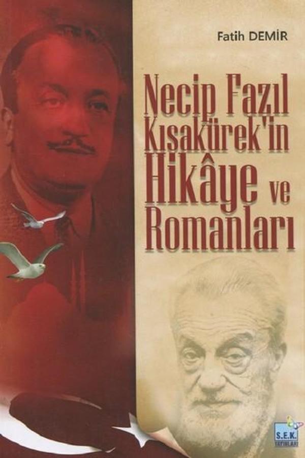 Necip Fazıl Kısakürek'in Hikaye ve Romanları - Semih Eğitim Kültür Yayınları - Image 1