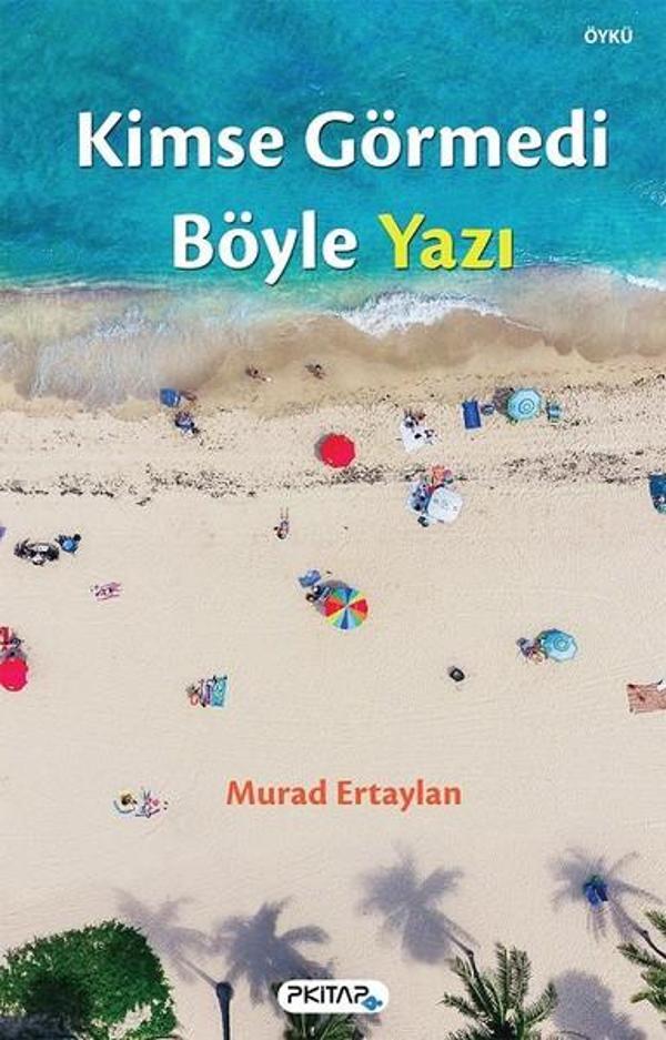 Kimse Görmedi Böyle Yazı - P Kitap Yayıncılık - Image 1