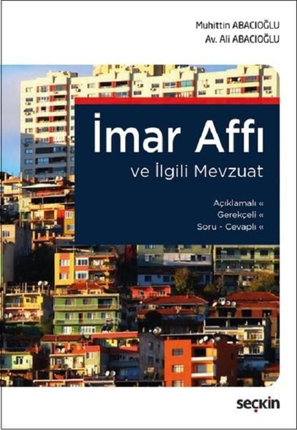 İmar Affı ve İlgili Mevzuat - Seçkin Yayıncılık - Image 1