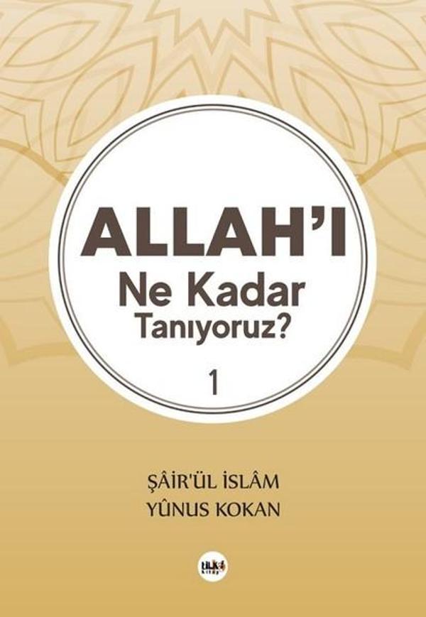 Allah'ı Ne Kadar Tanıyoruz?-1 - Tilki Kitap - Image 1