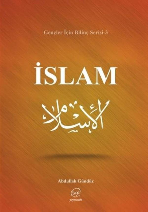 İslam-Gençler için Bilinç Serisi 3 - Çizge Yayıncılık - Image 1