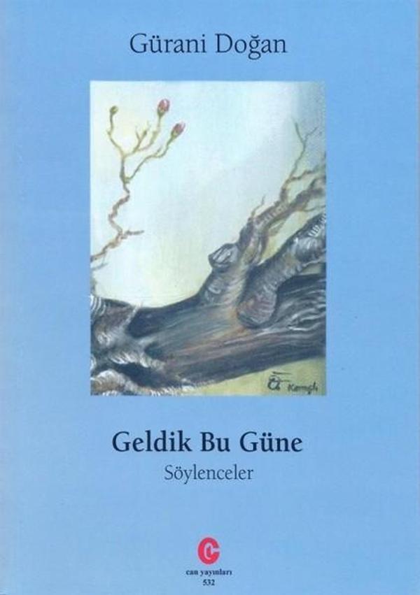 Geldik Bu Güne-Söylenceler - Can Yayınları (Ali Adil Atalay) - Image 1