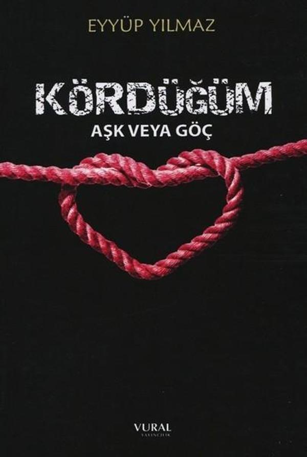 Kördüğüm-Aşk veya Göç - Vural Yayınları - Image 1