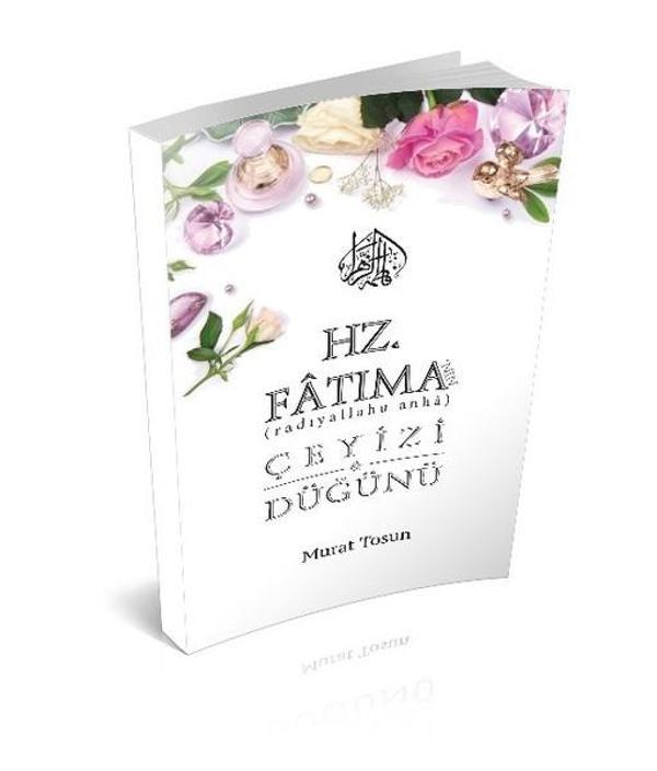 Hz. Fatıma'nın Çeyizi ve Düğünü - Rehnüma Yayınları - Image 1