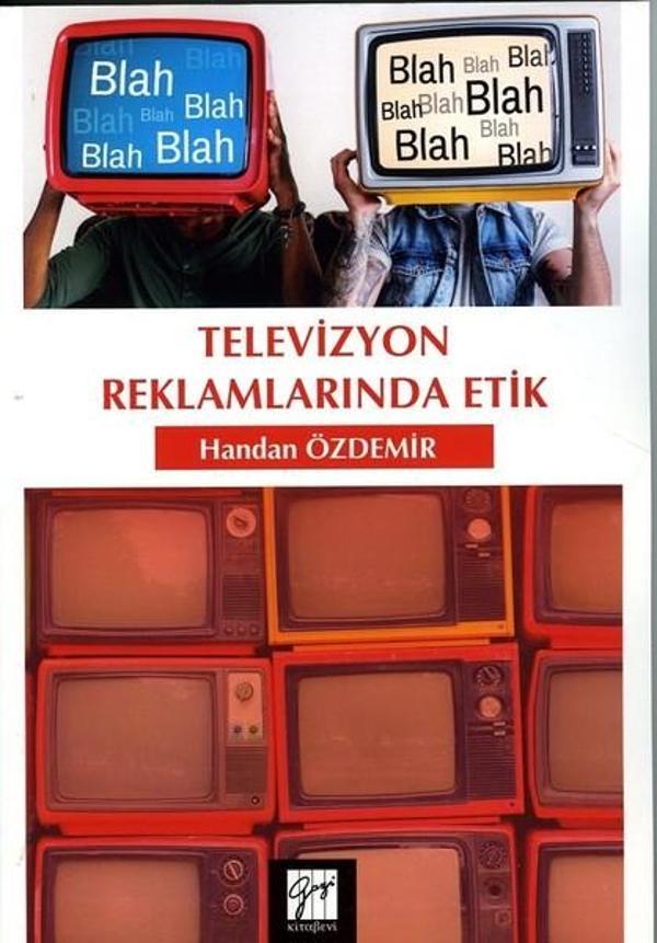 Televizyon Reklamlarında Etik - Gazi Kitabevi - Image 1
