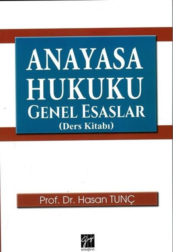 Anayasa Hukuku Genel Esaslar-Ders Kitabı - Gazi Kitabevi - Image 1