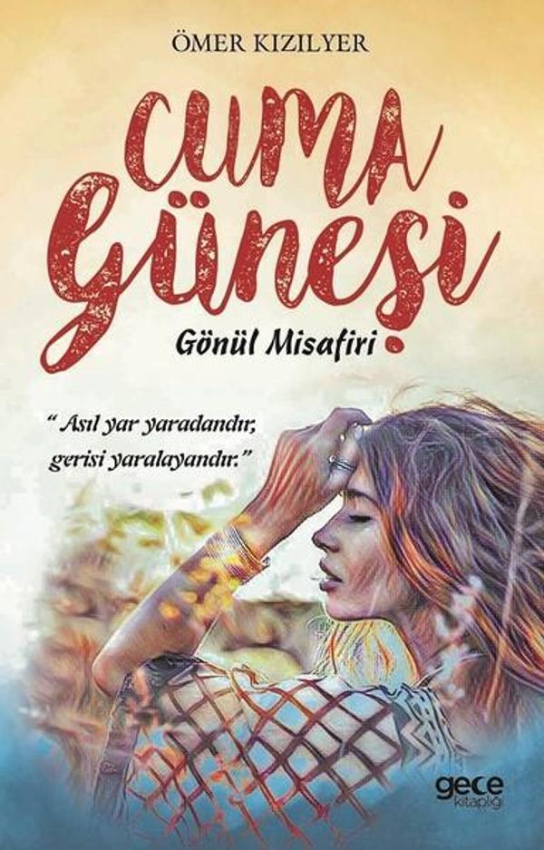 Cuma Güneşi-Gönül Misafiri - Gece Kitaplığı - Image 1