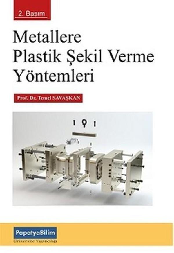 Metallere Plastik Şekil Verme Yöntemleri - Papatya Bilim - Image 1