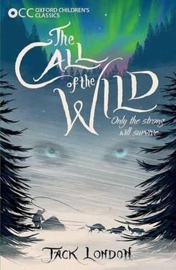 Oxford Children's Classics: The Call of the Wild - OUP - Image 1