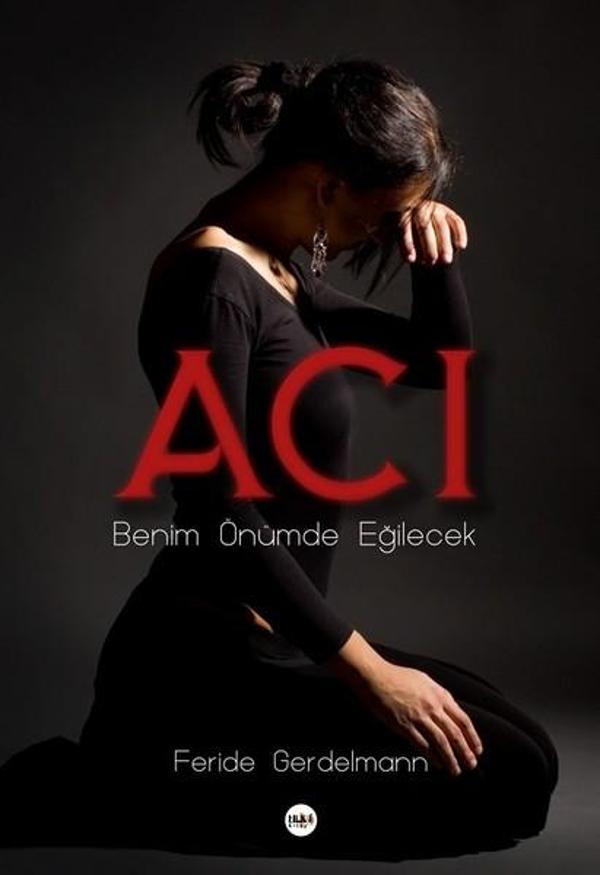 Acı Benim Önümde Eğilecek - Tilki Kitap - Image 1