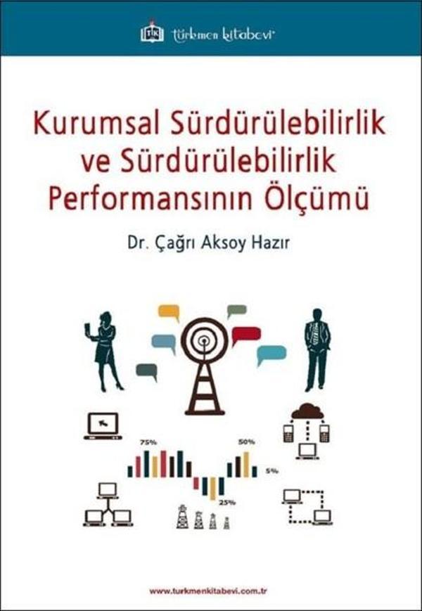 Kurumsal Sürdürülebilirlik ve Sürdürülebilirlik Performansının Ölçümü - Türkmen Kitabevi - Image 1