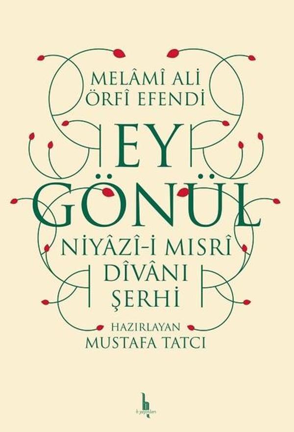 Ey Gönül-Niyazi-i Mısri Divanı Şerhi - H Yayınları - Image 1