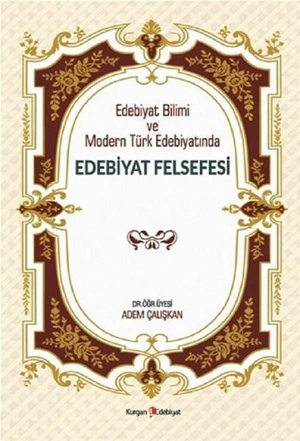 Edebiyat Bilimi ve Modern Türk Edebiyatında Edebiyat Felsefesi - Kurgan Edebiyat - Image 1