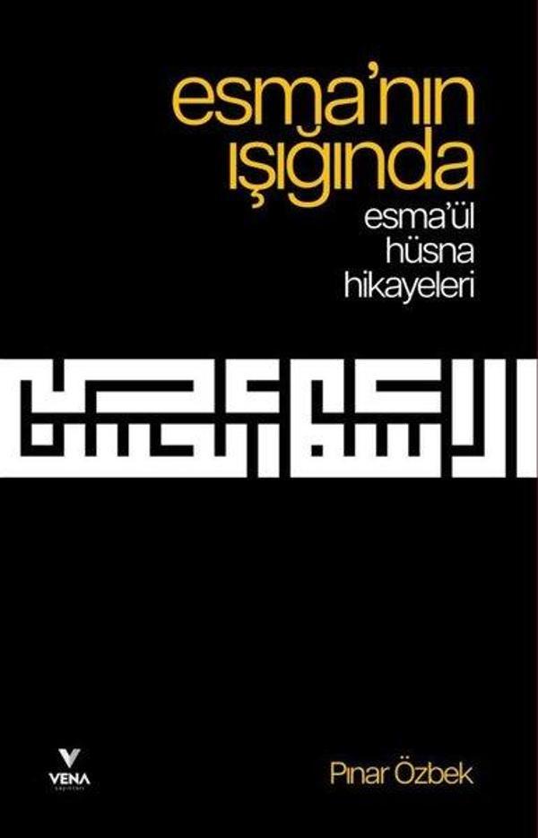 Esma'nın Işığında - Esma'ül Hüsna Hikayeleri - Vena Yayınları - Image 1