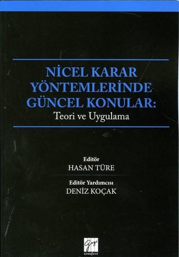 Nicel Karar Yöntemlerinde Güncel Konular-Teori ve Uygulama - Gazi Kitabevi - Image 1