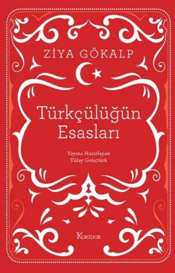 Türkçülüğün Esasları - Bez Ciltli - Koridor Yayıncılık - Image 1