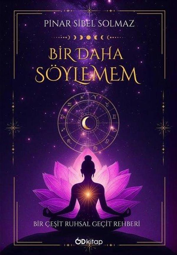 Bir Daha Söylemem - Bir Çeşit Ruhsal Geçit Rehberi - OD Kitap - Image 1
