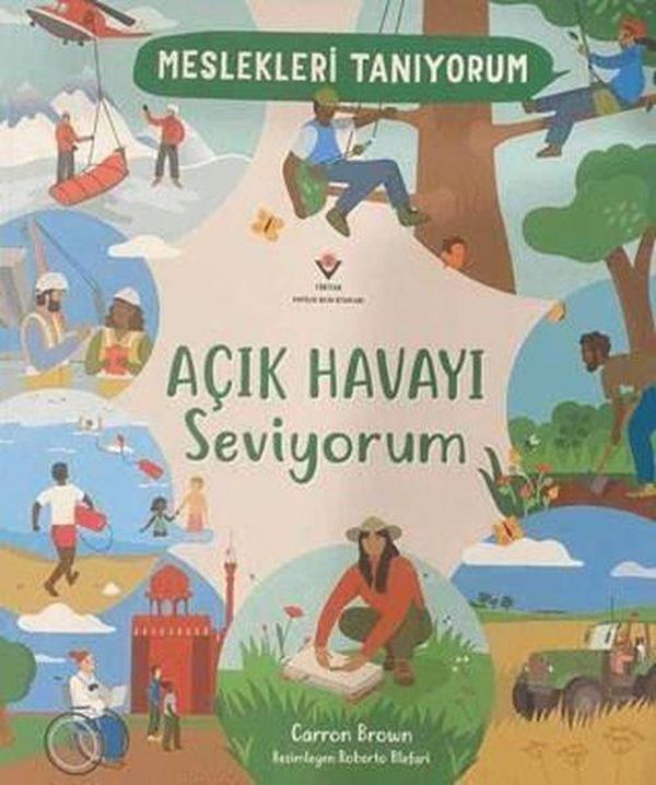 Meslekleri Tanıyorum Açık Havayı Seviyorum - Tübitak Yayınları - Image 1