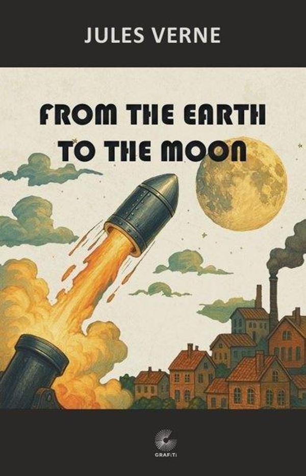 From the Earth to the Moon - Grafiti Yayınları - Image 1