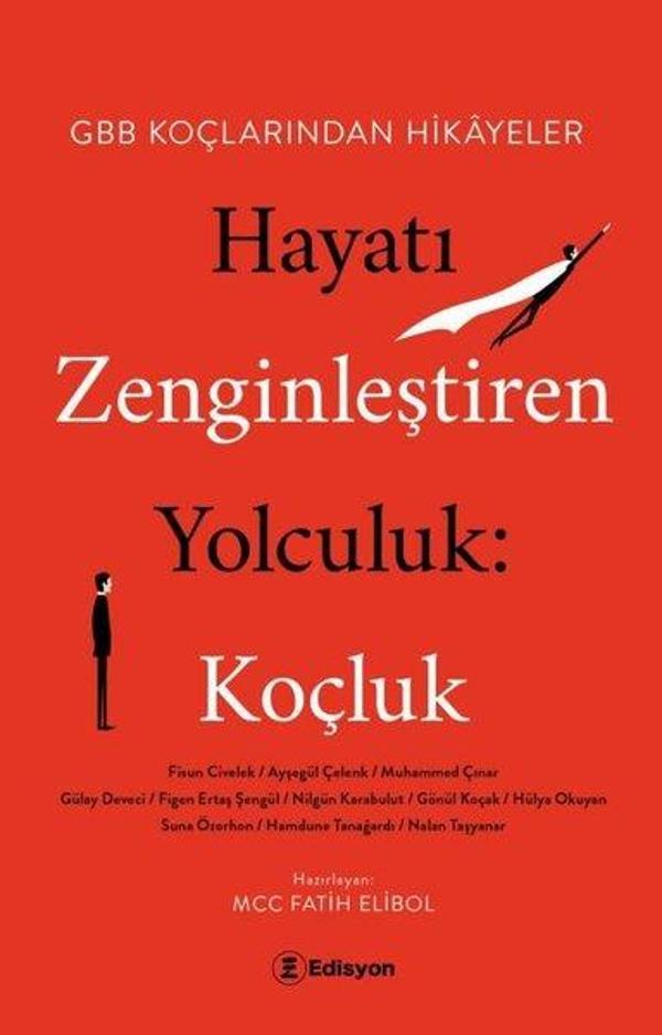 Hayatı Zenginleştiren Yolculuk: Koçluk - HBB Koçlarından Hikayeler - Edisyon Kitap - Image 1