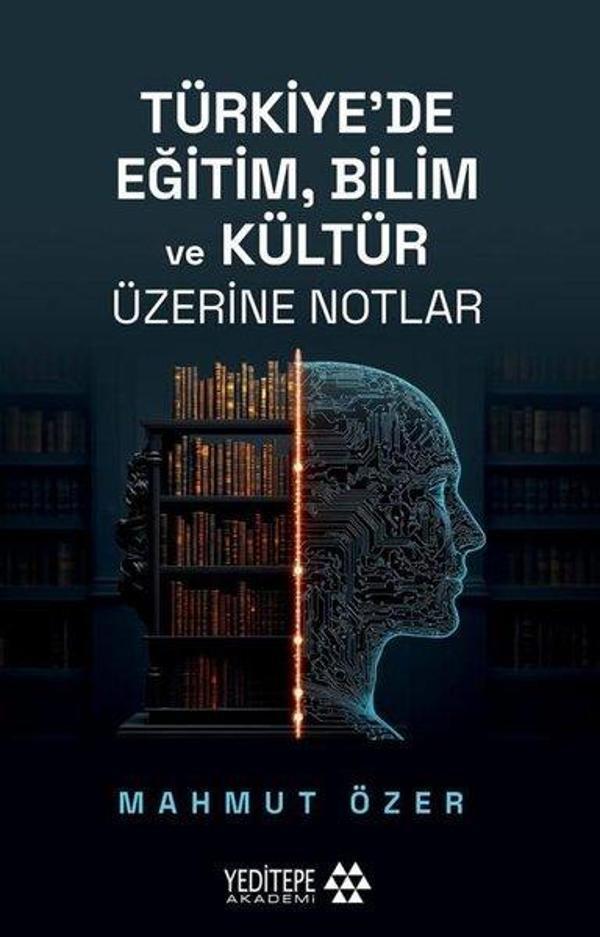Türkiye'de Eğitim Bilim ve Kültür Üzerine Notlar - Yeditepe Akademi - Image 1