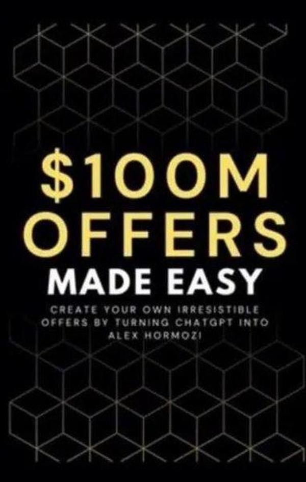 100M Offers Made Easy - BEN PRESTON - Image 1