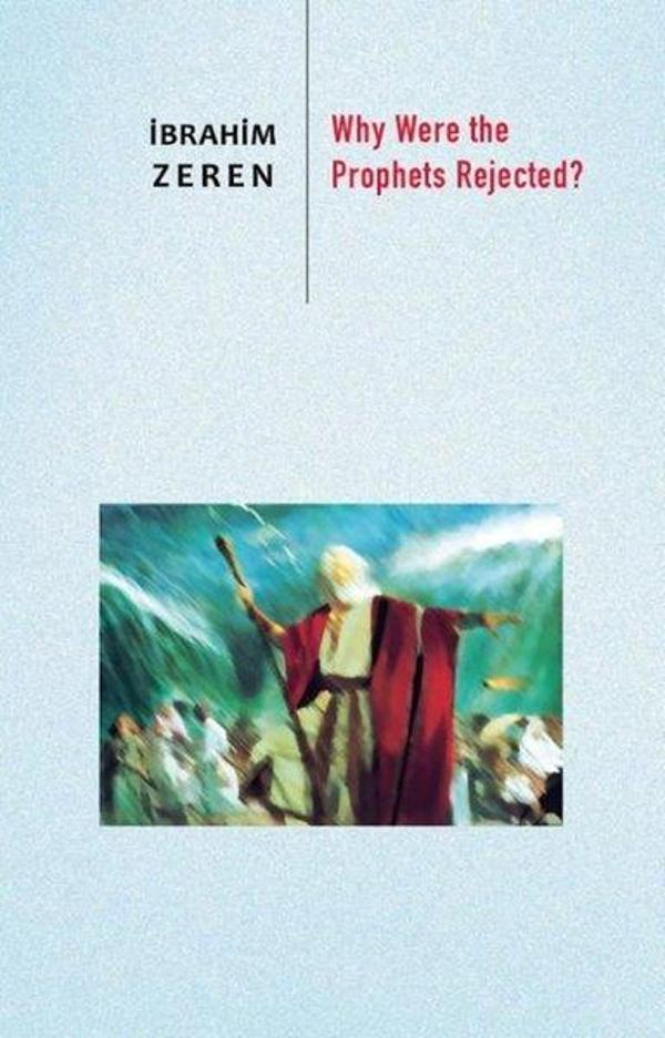 Why Were the Prophets Rejected? - Anatolian Culture Puplishing - Image 1