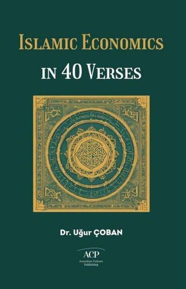 Islamic Economics in 40 Verses - Anatolian Culture Puplishing - Image 1