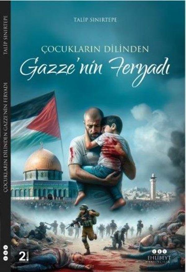 Çocukların Dilinden Gazze'nin Feryadı - Ehlibeyt Yayıncılık - Image 1