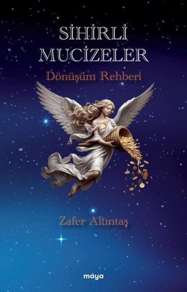 Sihirli Mucizeler - Dönüşüm Rehberi - Maya Kitap - Image 1