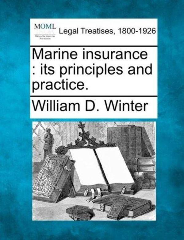 Marine Insurance - Gale, Making of Modern Law - Image 1
