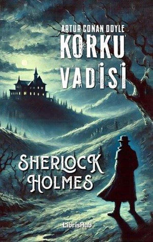 Sherlock Holmes - Korku Vadisi - Librishub Yayınları - Image 1