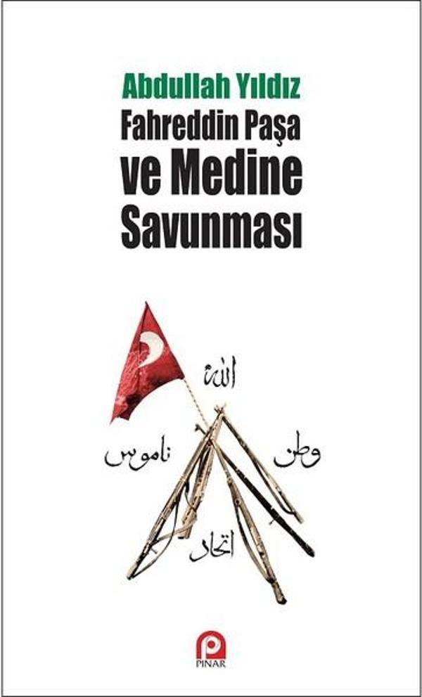 Fahreddin Paşa ve Medine Savunması - Pınar Yayıncılık - Image 1