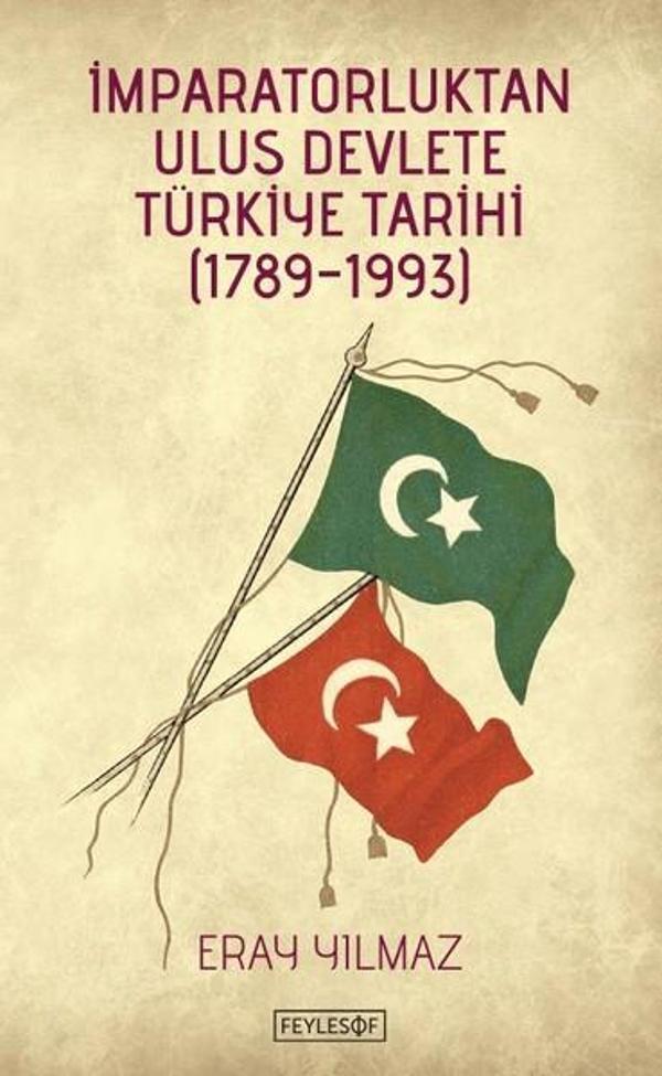İmparatorluktan Ulus Devlete Türkiye Tarihi - Feylesof - Image 1