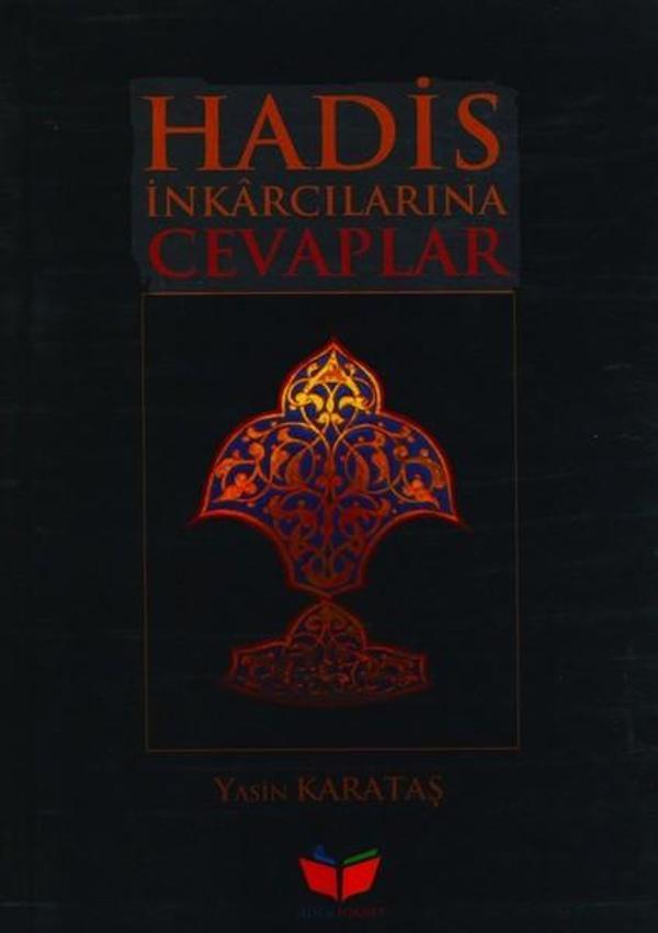 Hadis İnkarcılarına Cevaplar - İlim&Hikmet - Image 1