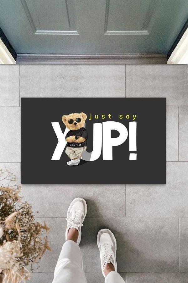 Büro Ev Ofis Dekoru için Modern Kapı Önü Paspas Siyah Just Say Yup Ayıcık - Image 1