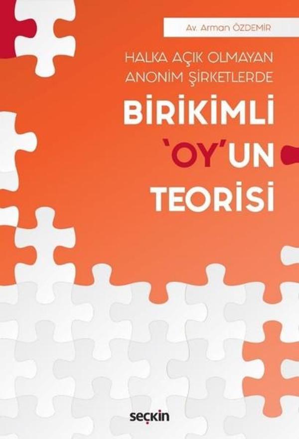 Birikimli 'Oy'un Teorisi Halka Açık Olmayan Anonim Şirketlerde - Seçkin Yayıncılık - Image 1