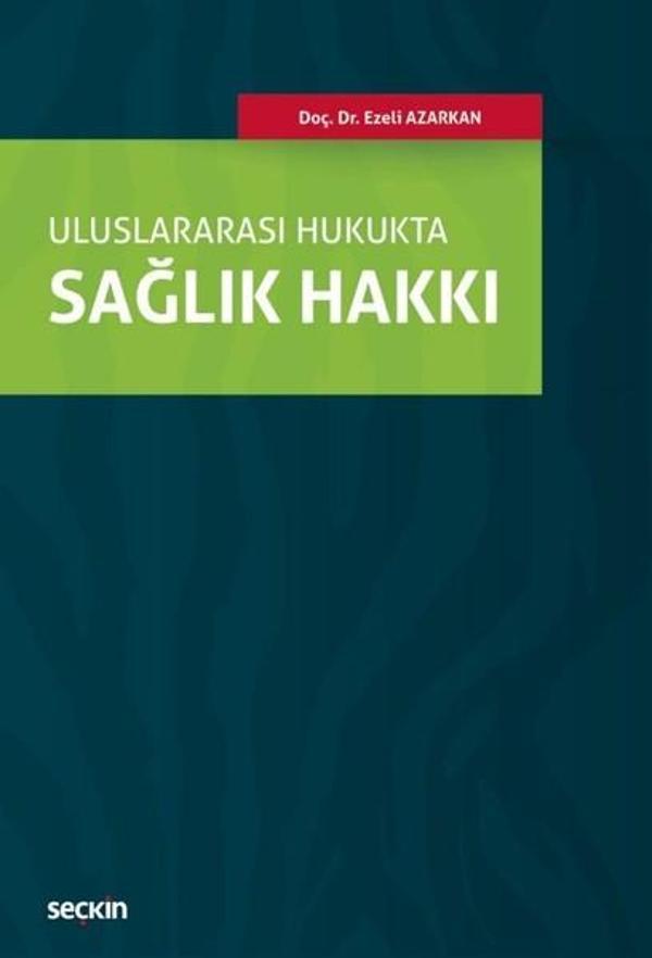 Sağlık Hakkı Uluslararası Hukukta - Seçkin Yayıncılık - Image 1