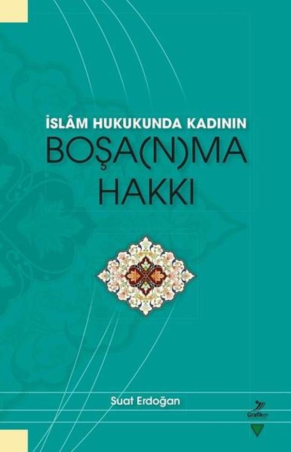 İslam Hukukunda Kadının Boşanma Hakkı - Grafiker Yayınları - Image 1