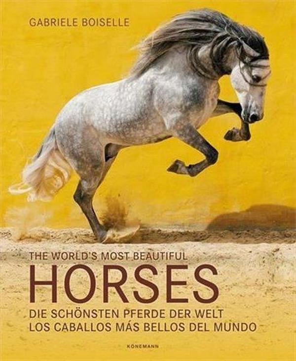 The World's Most Beautiful Horses - Könemann Verlag - Image 1