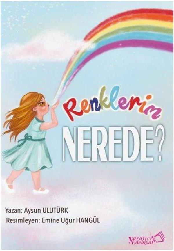 Renklerin Nerede? - Yaratıcı Edebiyat Yayınları - Image 1