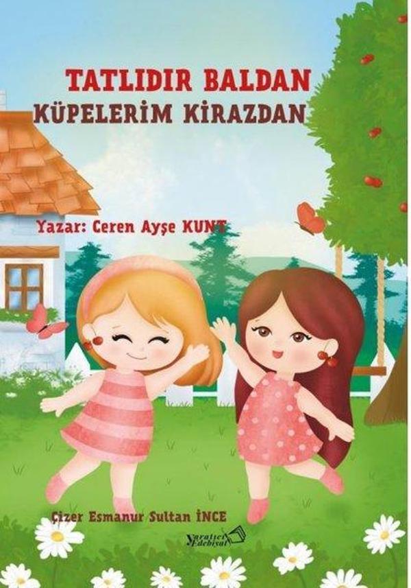 Tatlıdır Baldan Küpelerim - Yaratıcı Edebiyat Yayınları - Image 1