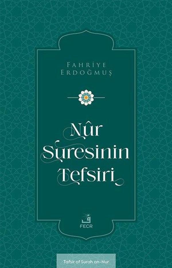 Nur Suresinin Tefsiri - Fecr Yayınları - Image 1